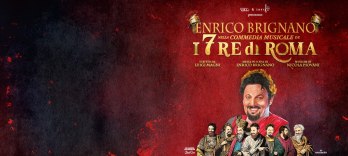 I 7 Re Di Roma, Enrico Brignano, The Musical