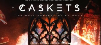 Caskets, El Único Cielo que Conocerás