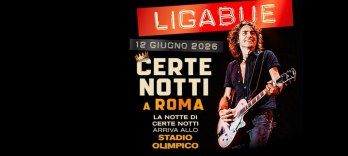 Ligabue, Certe Notti en Roma 2026