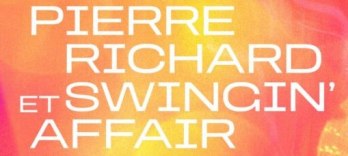 Пьер Ришар и Swingin´Affair