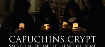 Cripta de los Capuchinos, Música Sacra en el Corazón de Roma