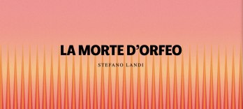 La morte d’Orfeo