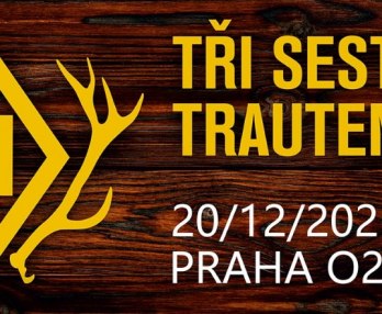 Tři sestry and Trautenberk